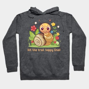 Hit the trail, happy Snail Hoodie